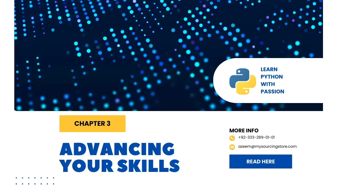 Chapter 3 Advancing Your Skills Intermediate Python Concepts