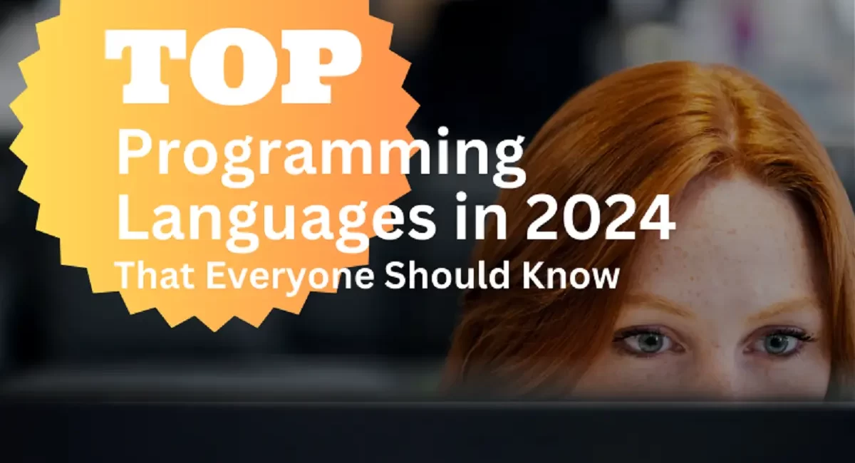 Top Programming Languages in 2024 That Everyone Should Know